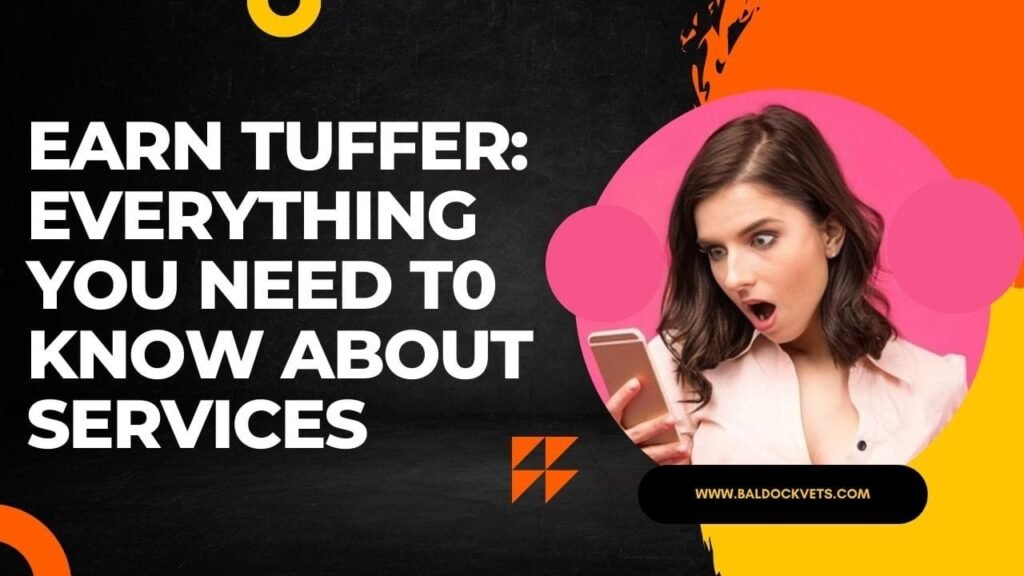 earn tuffer