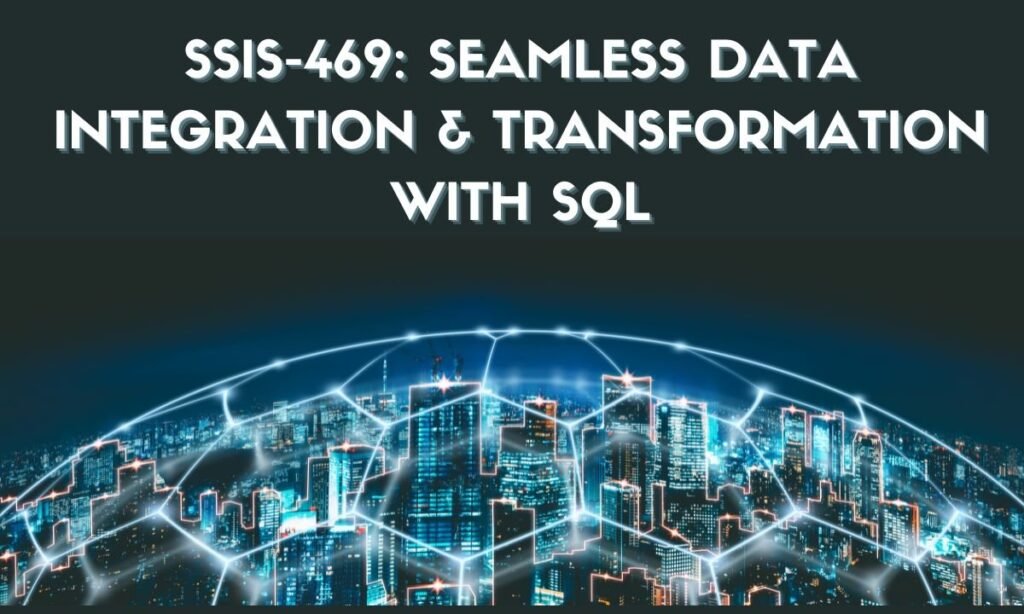 SSIS-469