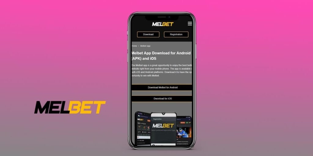 Melbet App: Explore All Features Conveniently on Your Phone