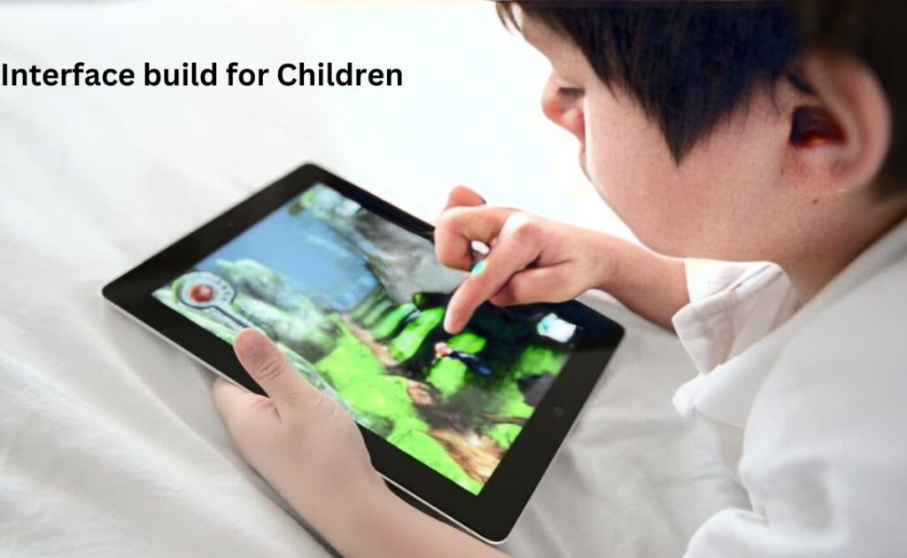 Interface build for Children