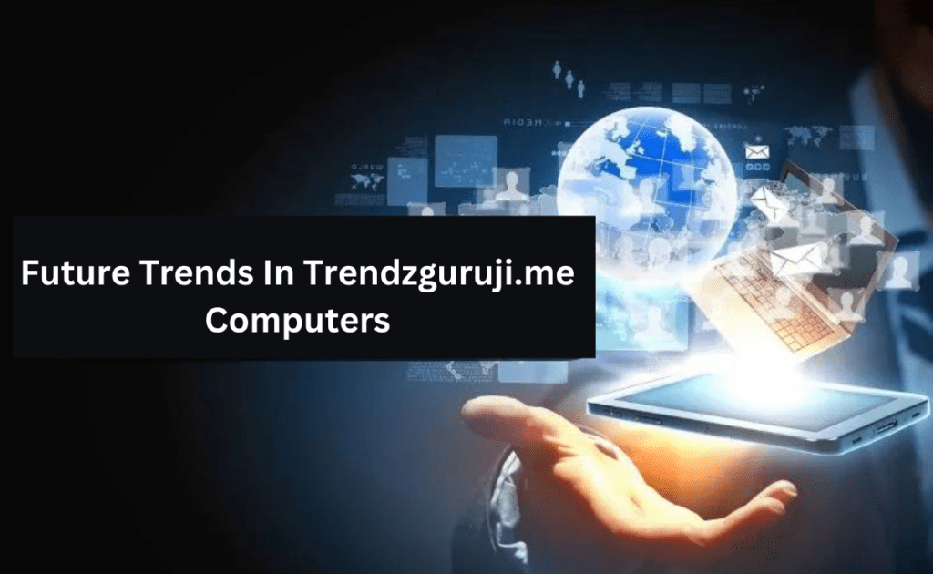 trendzguruji.me computer
