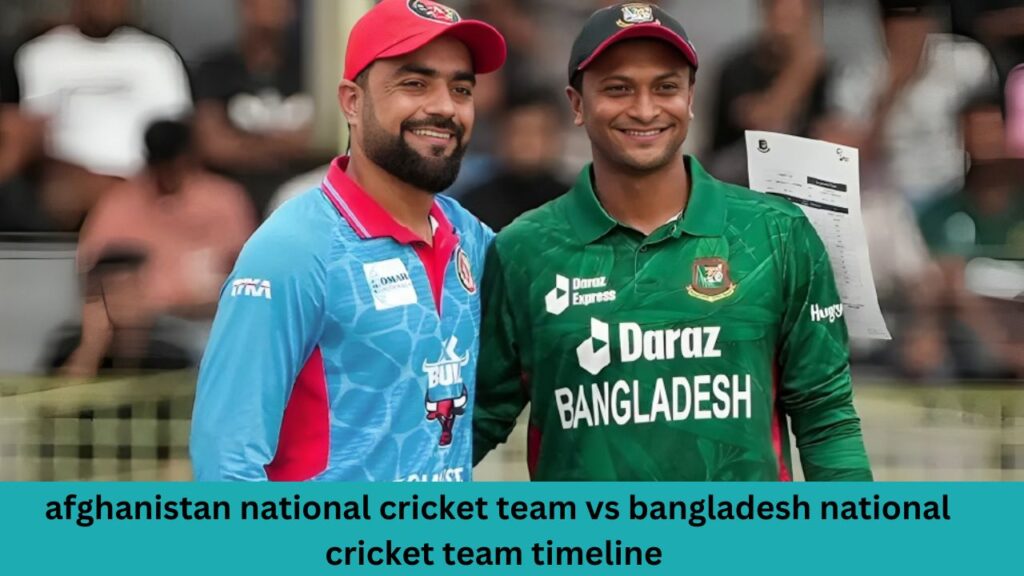 afghanistan national cricket team vs bangladesh national cricket team timeline
