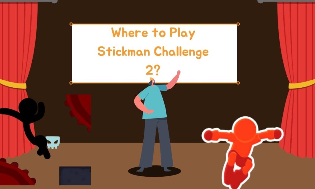 Stickman Challenge 2
